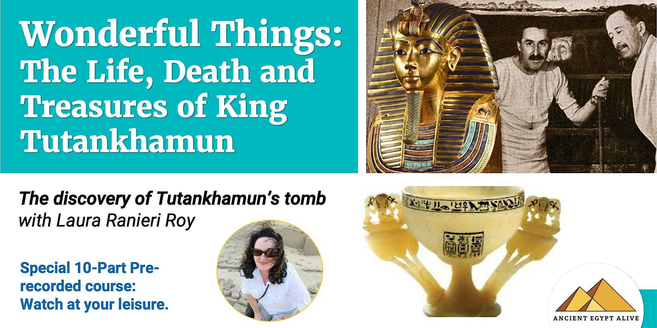 Wonderful Things: The Life, Death and Treasure of Tutankhamun – Prerecorded