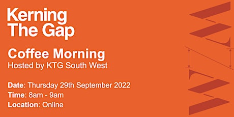 Kerning The Gap Coffee Morning