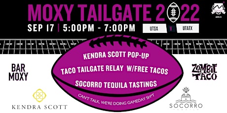 Moxy Tailgate | FREE | West Campus