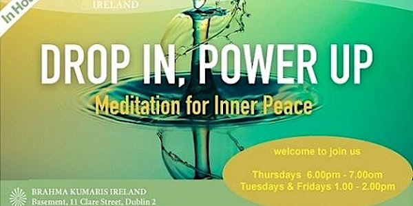 Drop IN, Power UP - meditation  for Inner Peace