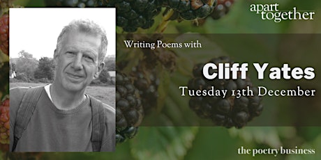 Apart Together: Writing Poems with Cliff Yates