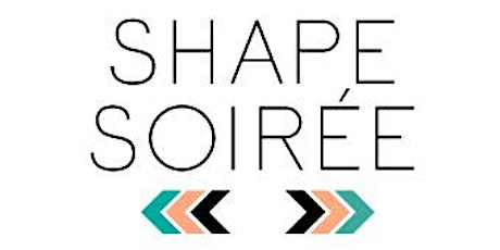 Full Weekend of Shape Soirée Events | Opening Soirée + Two Conscious Conversations | Speaker Fete primary image