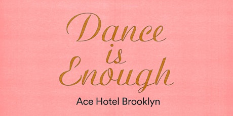 Dance is Enough, fall edition