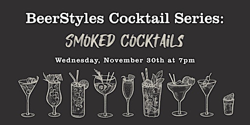 BeerStyles: The Cocktail Series - Smoked Cocktails primary image