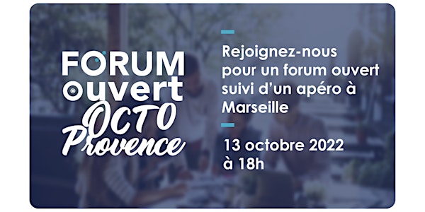 Forum ouvert OCTO Provence