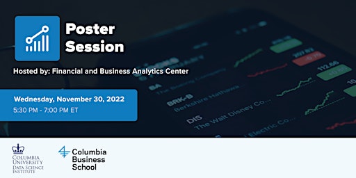 Poster Session: Financial and Business Analytics Center (In-Person)