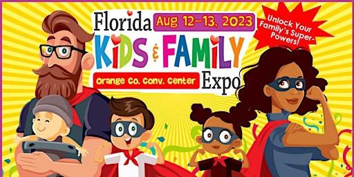 8th Annual Florida Kids and Family Expo primary image