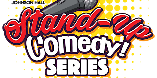 Johnson Hall Stand Up Comedy Series