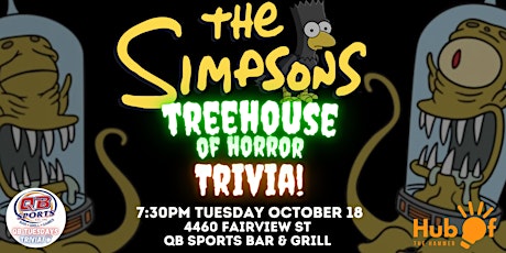 The Simpsons Trivia - Treehouse of Horror - QB Sports Bar (Burlington)