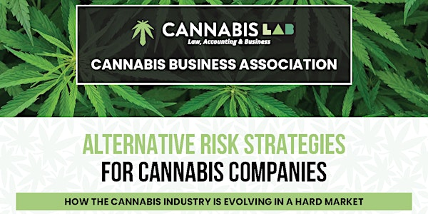 Alternative Risk Strategies for Cannabis Companies