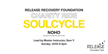 Release Recovery Foundation SoulCycle Ride with Master Instructor Sam Y