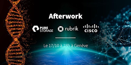 Image principale de Afterwork : Cisco, Pure Storage & Rubrik à Genève