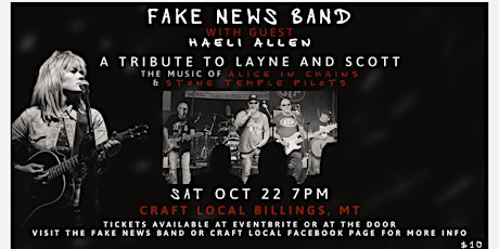 Alice In Chains/Stone Temple Pilots Tribute - Fake News Band w/ Haeli Allen