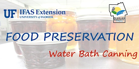Food Preservation - Water Bath Canning