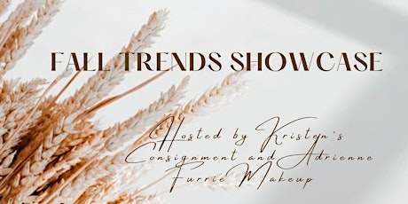 Fall Trends Showcase: A Fall Fashion and Beauty Presentation primary image