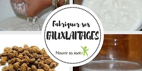 Fabriquer ses fauxlaitages