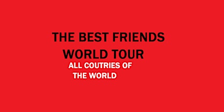 Imagem principal do evento The Best Friends World Tour