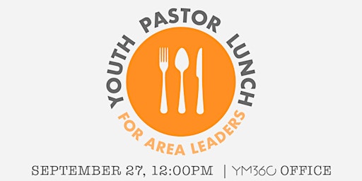 Youth Workers Luncheon - YM360 | September 2022