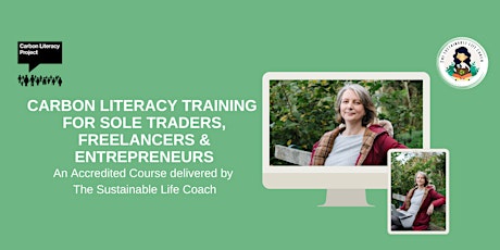 Carbon Literacy for Sole Traders & Freelancers Sept 28th-30th