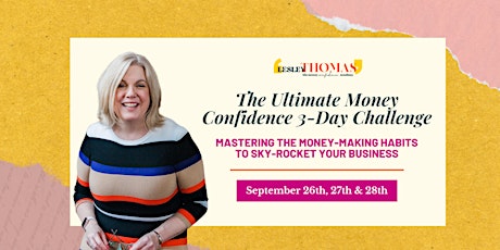 The Ultimate Money Confidence Challenge-Where Mindset goes Money Flows