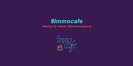 Immocafe  - IMMOBILIE - FÜR JEDEN