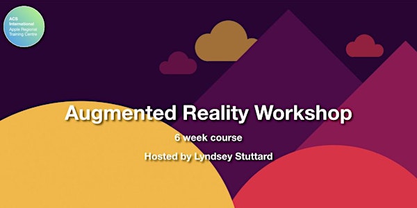 2022 Augmented Reality Workshop: Session 1