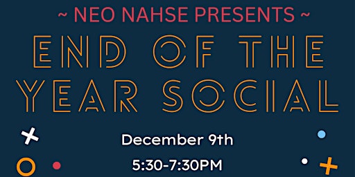 NEO NAHSE End of the Year Social