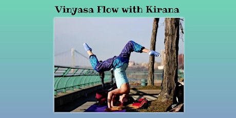Vinyasa Yoga With Kirana