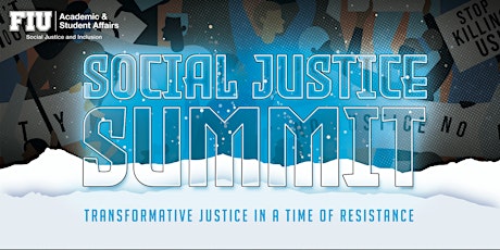 2022 FIU SOCIAL JUSTICE SUMMIT
