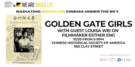 Golden Gate Girls film screening + Louisa Wei on Filmmaker Esther Eng