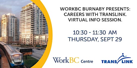 Careers with TransLink virtual info session. Presented by WorkBC Burnaby.