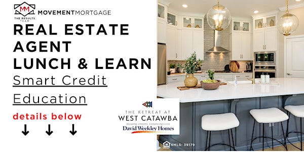 Lunch & Learn: Smart Credit Education for Real Estate Agents