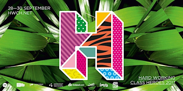 Hard Working Class Heroes Festival 2017