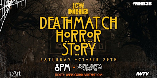ICW NHB: Deathmatch Horror Story '22