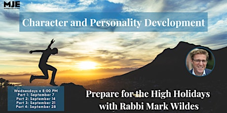 Character and Personality Development | Prep for the High Holidays