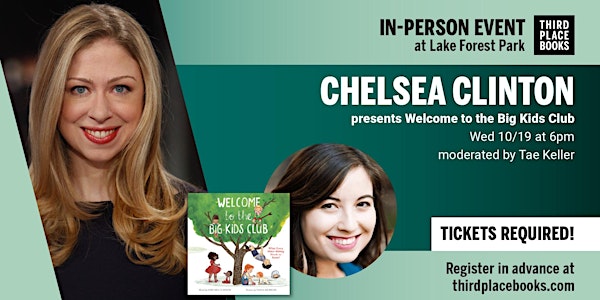 Chelsea Clinton presents 'Welcome to the Big Kids Club' with Tae Keller