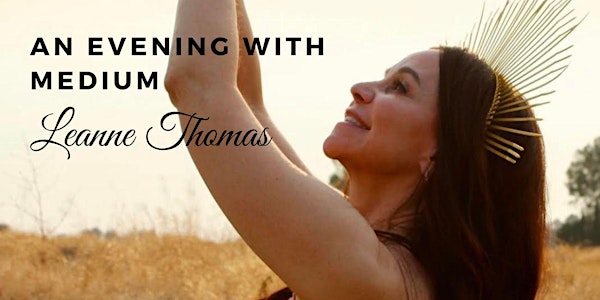 Messages From Heaven With Leanne Thomas