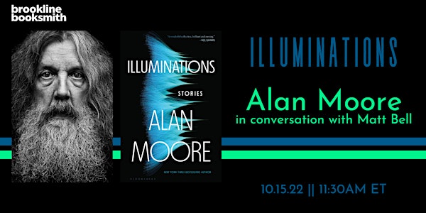 Alan Moore with Matt Bell: Illuminations