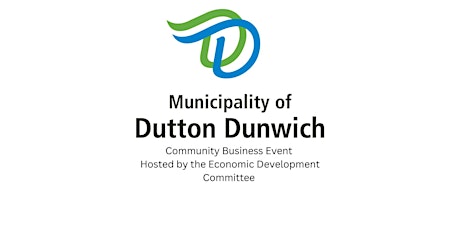 Dutton Dunwich Economic Development  Small Business Community Event