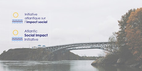 Atlantic Social Impact Initiative - New Brunswick Consultation Sessions