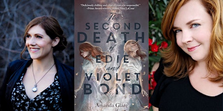 Amanda Glaze, THE SECOND DEATH OF EDIE AND VIOLET BOND - Virtual Release!