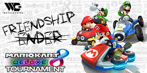 Friendship Ender Mario Kart Tournament