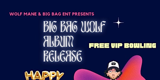#BIGBAGWOLF album release party ‼️‼️