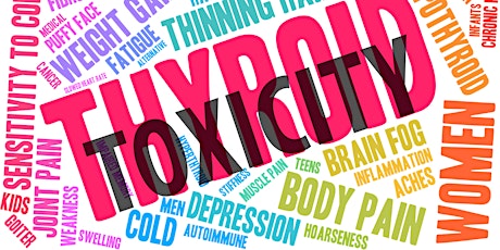 Thyroid and Autoimmune Disorders: The Modern Causes & Natural Solutions primary image