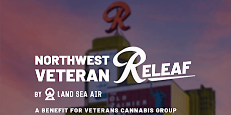 Northwest Veteran ReLeaf to benefit Veterans Cannabis Group