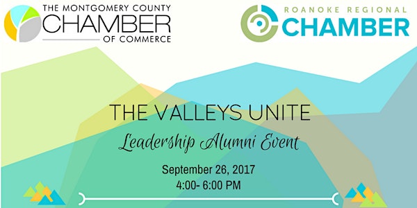 Leadership Roanoke and New River Valley Alumni present: The Valleys Unite 2017