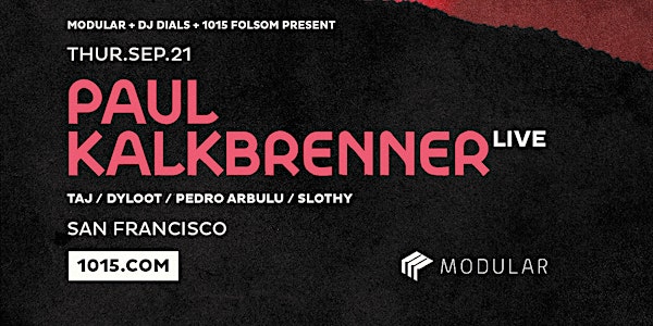 PAUL KALKBRENNER at 1015 FOLSOM