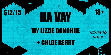 Ha Vay w/ Lizzie Donohue + Chloe Berry