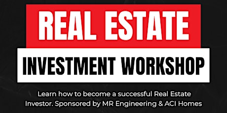 Real Estate Investment Workshop