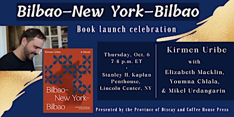 BILBAO–NEW YORK–BILBAO by Kirmen Uribe book launch celebration